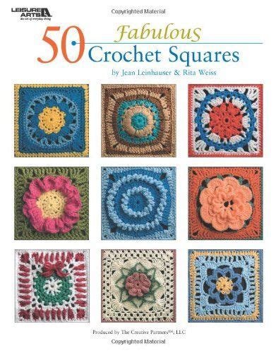 50 fabulous crochet squares leisure arts 4420 PDF