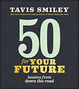 50 for Your Future Lessons from Down the Road Reader