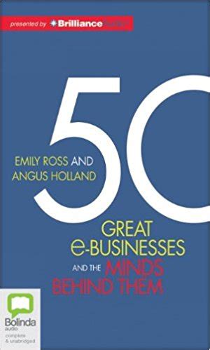 50 great e businesses and the minds behind them Doc