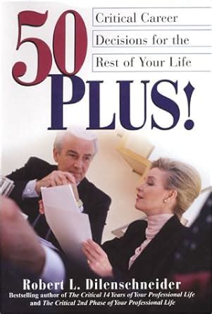 50 plus critical career decisions for the rest of your life Reader