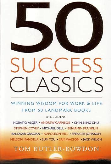 50 success classics winning wisdom for work and life from 50 landmark books Kindle Editon