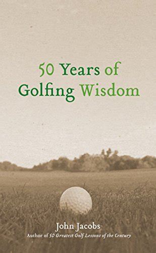 50 years of golfing wisdom Kindle Editon