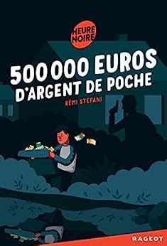 500 000 Euros Dargent De Poche Ebook PDF