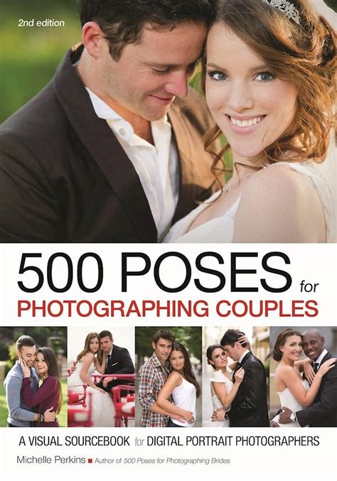 500 Poses for Photographing Couples A Visual Sourcebook for Digital Portrait Photographers Epub