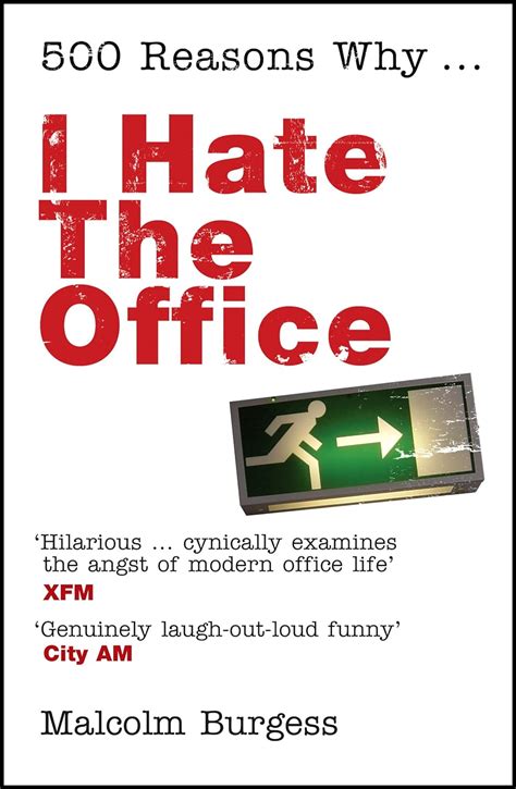 500 Reasons Why...: I Hate the Office Reader