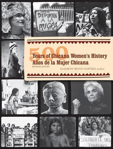 500 Years of Chicana Women's History/500 anos de la mujer Chicana Doc