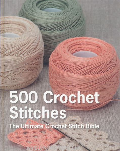 500 crochet stitches the ultimate crochet stitch bible PDF
