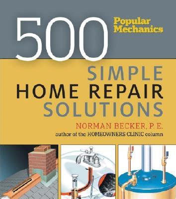 500 simple home repair solutions 500 simple home repair solutions Doc