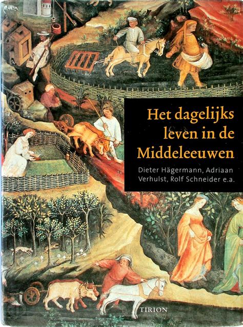 5000 jaar dagelijks leven de middeleeuwen Reader