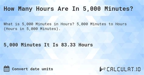 5000 minutes to hours