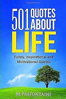 501 quotes about life inspirational Epub