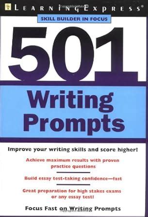 501 writing prompts learningexpress skill builder in focus Doc