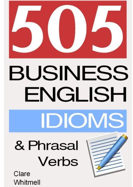 505 Business English Idioms and Phrasal Verbs Reader