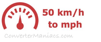 50kmh to mph: A Comprehensive Explanation