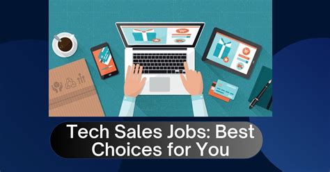 52 Essential Tech Sales Jobs for 2023 and Beyond