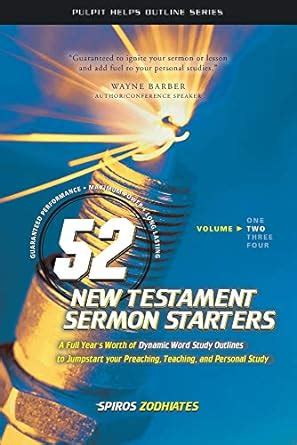 52 New Testament Sermon Starters Book Two Doc