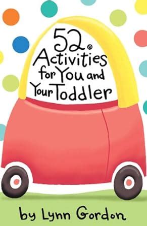 52 activities for you and your toddler 52 series Reader