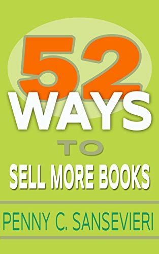 52 ways to sell more books simple cost effective and powerful strategies to get more book sales Epub