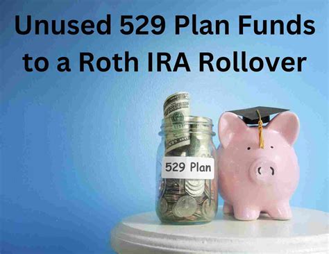 529 roll over to roth ira