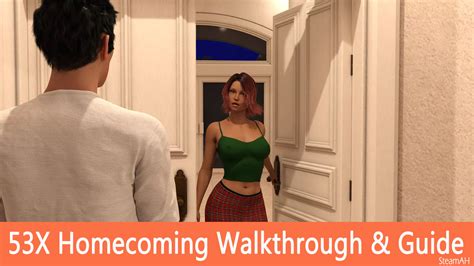 53x Homecoming Walkthrough