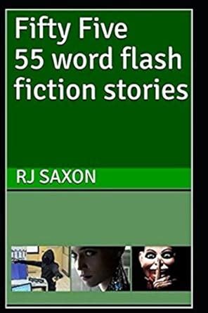 55 fifty five word flash fiction Reader