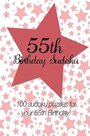 55th birthday sudoku 100 sudoku puzzles for your 55th birthday Epub