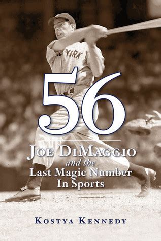 56 Joe DiMaggio and the Last Magic Number in Sports Reader