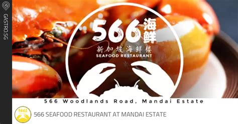 566 Seafood Restaurant: A Culinary Oasis in Mandai Estate