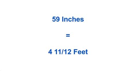 59 Inches in Feet: A Comprehensive Guide to Understanding Length Conversions