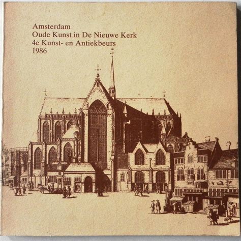 5e kunst en antiekbeurs in de nieuwe kerk amsterdam 1987 Kindle Editon