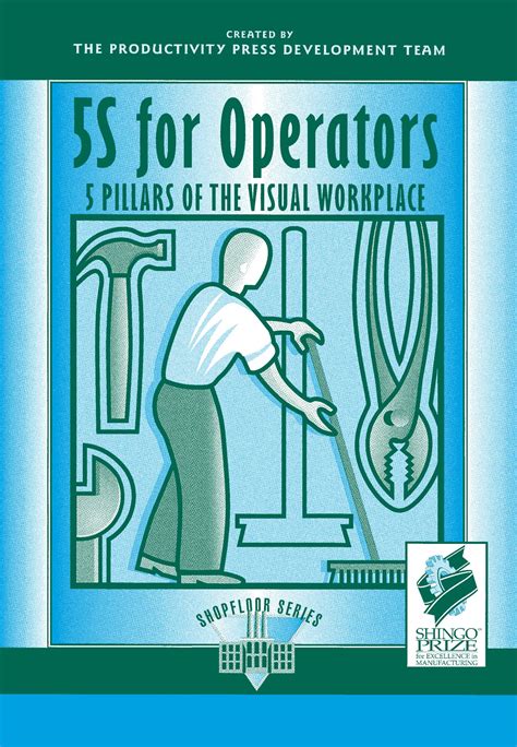 5s for operators 5 pillars of the visual workplace for your organization Doc