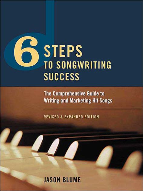 6 Steps to Songwriting Success: The Comprehensive Guide to Writing and Marketing Hit Songs Ebook Epub