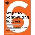 6 Steps to Songwriting Success: The Comprehensive Guide to Writing and Marketing Hit Songs Ebook Epub