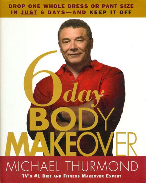 6-Day Body Makeover Drop One Whole Dress or Pant Size in Just 6 Days--and Keep It Off Reader