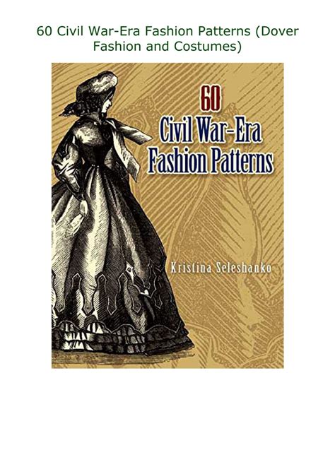 60 Civil War-Era Fashion Patterns Dover Fashion and Costumes Epub