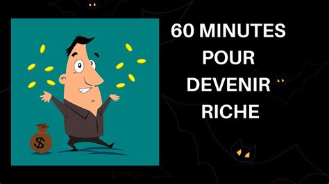 60 Minutes pour devenir riche French Edition PDF