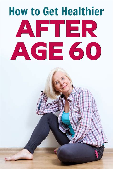 60 Ways to Get Healthy After 60