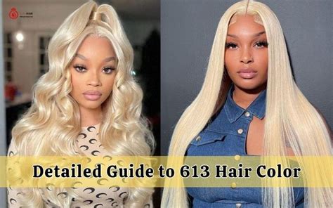 613 Hair Color: Enhance Your Look with Radiant Hues