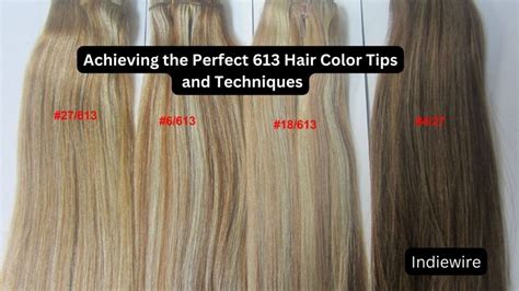 613 Hair Color: The Perfect Blonde for Every Skin Tone