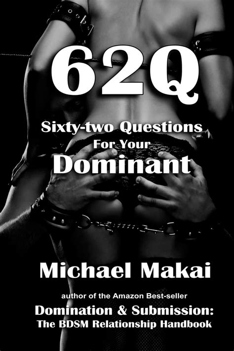 62Q Sixty-two Questions For Your Dominant Reader