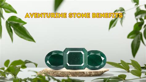 7 Astonishing Benefits of Aventurine: The Stone of Prosperity and Good Luck