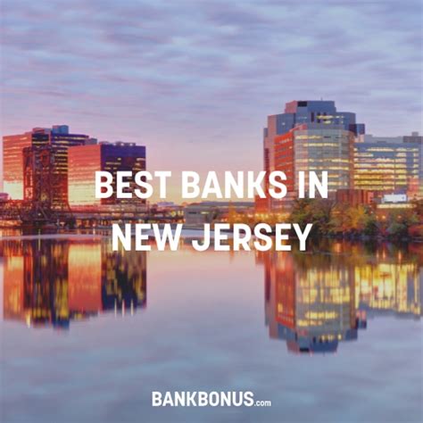 7 Banks in New Jersey with the Best Rates and Services in 2023