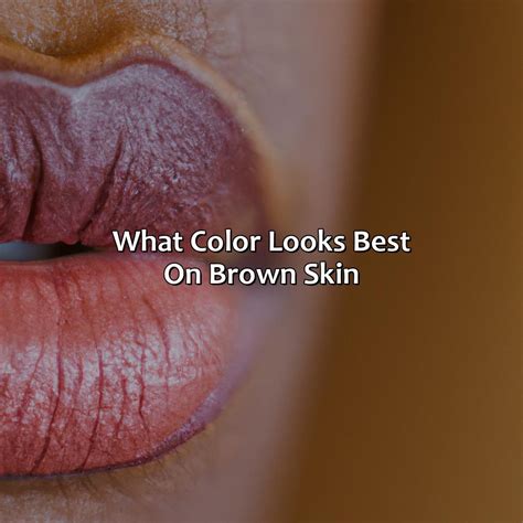 7 Colors That Flatter Brown Skin: A Style Guide for Every Occasion