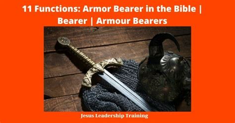 7 Extraordinary Armor Bearers in the Bible: Their Roles and Significance