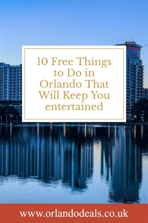 7 Free Activities in Orlando to Keep You Entertained Without Breaking the Bank