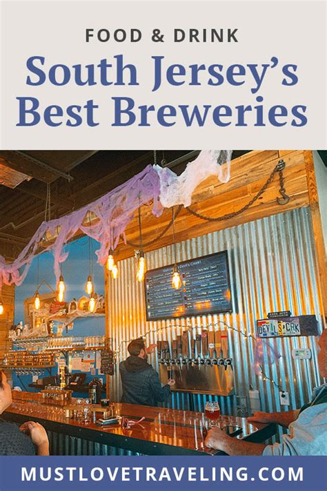 7 Must-Try Breweries in South Jersey: A Craft Beer Odyssey