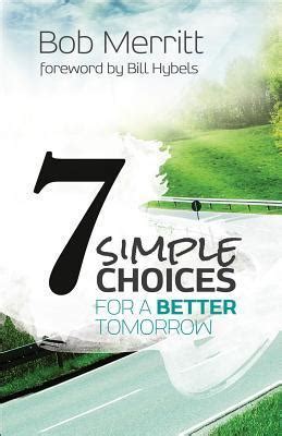 7 Simple Choices for a Better Tomorrow Doc