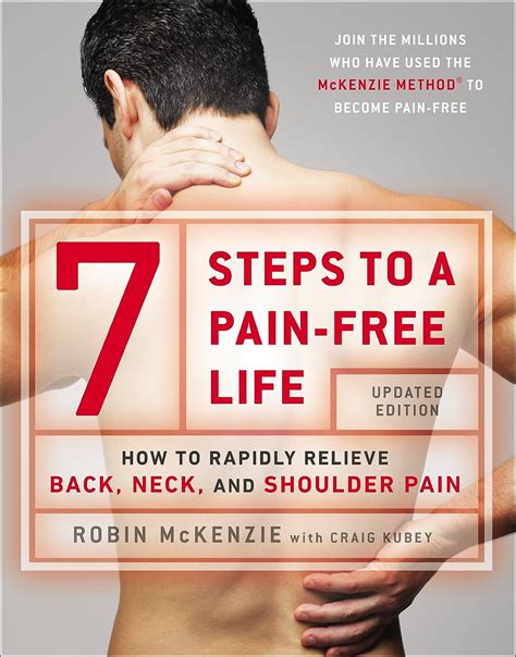 7 Steps to a Pain-Free Life How to Rapidly Relieve Back Neck and Shoulder Pain Doc