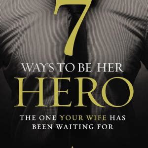 7 Ways to Be Her Hero Doc