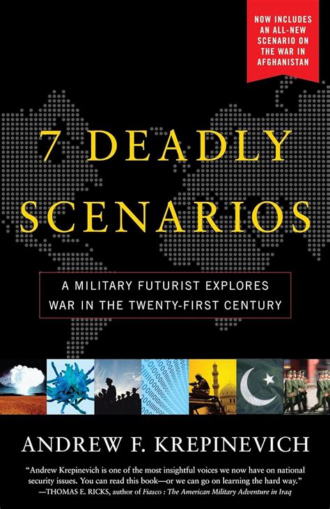 7 deadly scenarios a military futurist explores the changing face of war in the 21st century Kindle Editon